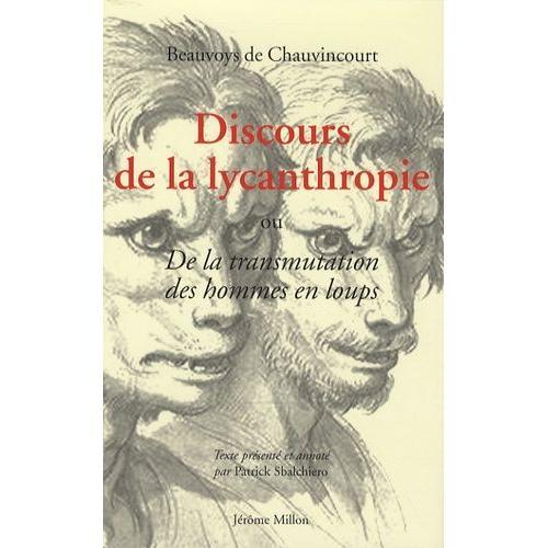 Discours De La Lycanthropie - Ou De La Transmutation Des Hommes En ... on Productcaster.