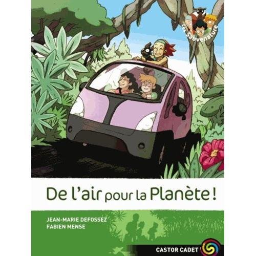 Les Sauvenature Tome 7 - De L'air Pour La Planète ! on Productcaster.