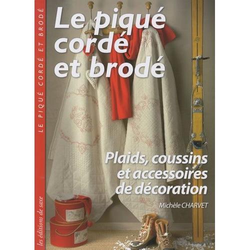 Le Piqué Cordé Et Brodé - Plaids, Coussins Et Accessoires De Décora... on Productcaster.