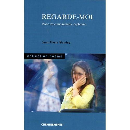 Regarde-Moi - Vivre Avec Une Maladie Orpheline on Productcaster.