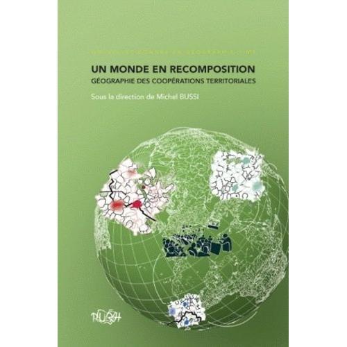 Un Monde En Recomposition : Géographie Des Coopérations Territoriales on Productcaster.