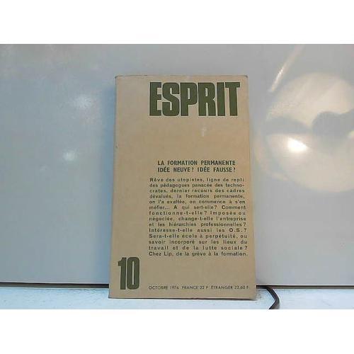 Esprit N°10 - Octobre 1974 -La Formation Permanente Idee Neuve ? on Productcaster.