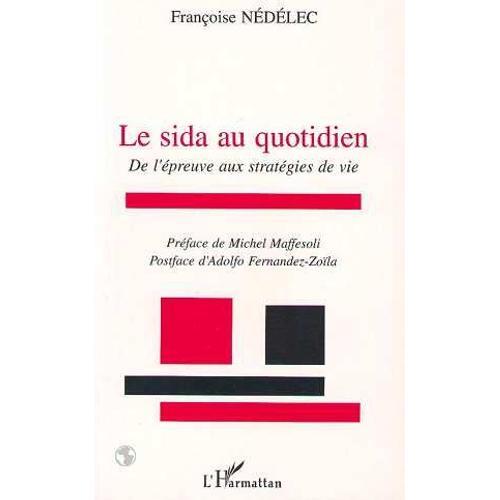 Le Sida Au Quotidien - De L'épreuve Aux Stratégies De Vie on Productcaster.