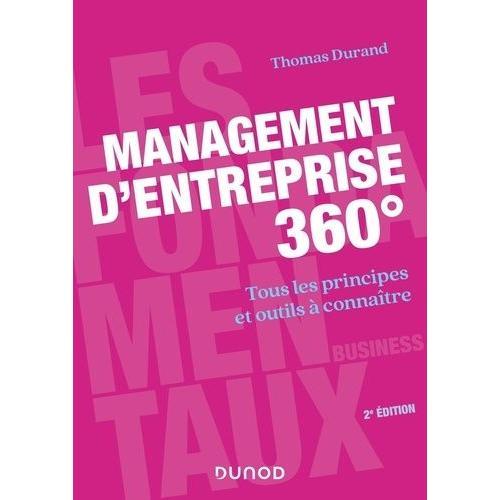 Management D'entreprise 360° - Tous Les Principes Et Outils À Conna... on Productcaster.