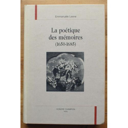 La Poétique Des Mémoires (1650-1685) on Productcaster.