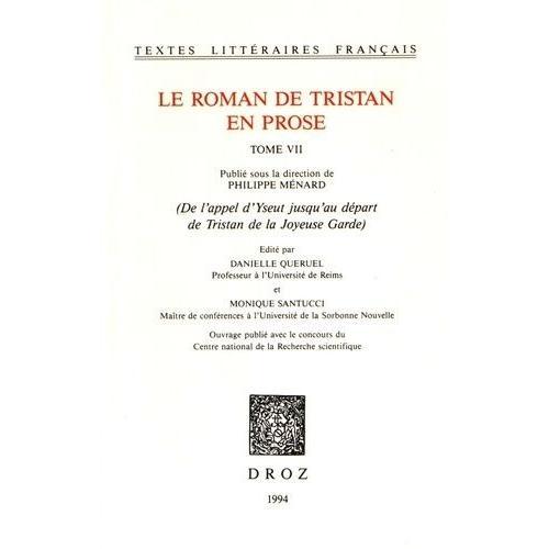 Le Roman De Tristan En Prose Tome 7 - De L'appel D'yseut Jusqu'au D... on Productcaster.