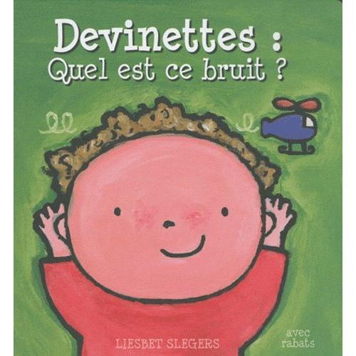 Devinettes : Quel Est Ce Bruit ? - Livre Avec Rabats on Productcaster.