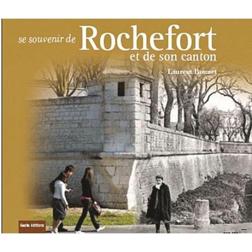 Se Souvenir De Rochefort Et De Son Canton on Productcaster.