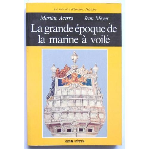 La Grande Époque De La Marine À Voile on Productcaster.