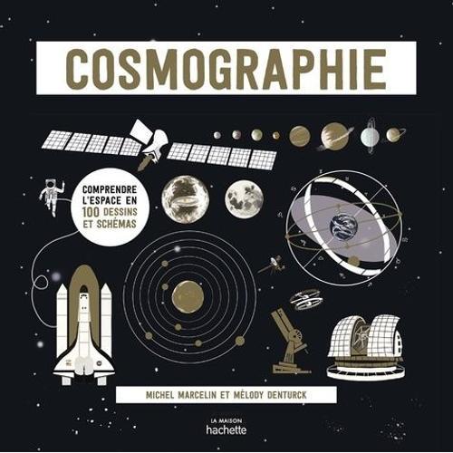 Cosmographie - Comprendre L'espace En 100 Dessins Et Schémas on Productcaster.