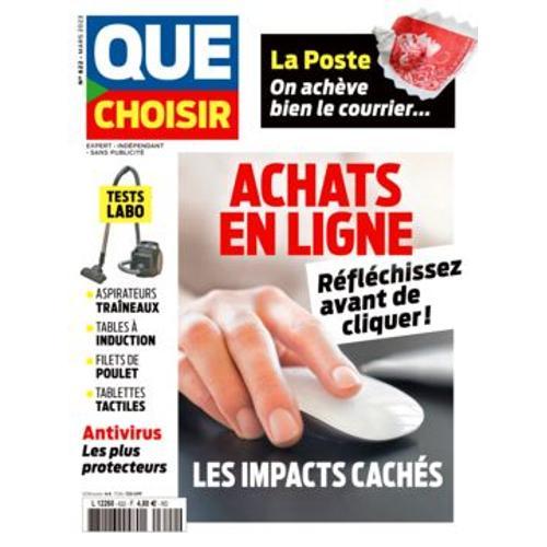 Que Choisir N° 622 - Mars 2023 - Achats En Ligne, Aspirateurs Traîn... on Productcaster.