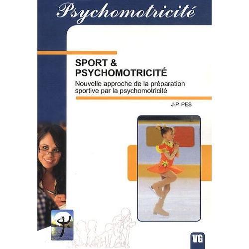 Sport & Psychomotricité - Nouvelle Approche De La Préparation Sport... on Productcaster.