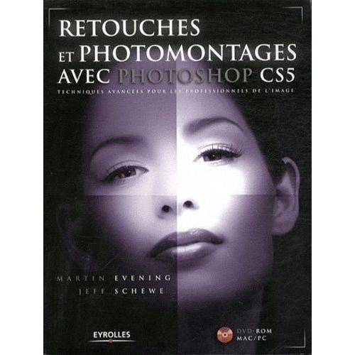 Retouches Et Photomontages Avec Photoshop Cs5 - Techniques Avancées... on Productcaster.