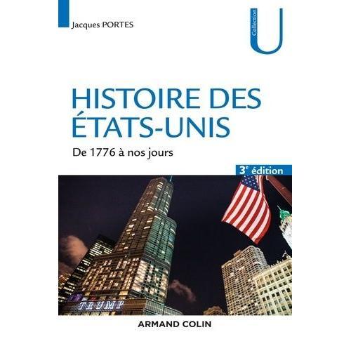 Histoire Des Etats-Unis - De 1776 À Nos Jours on Productcaster.