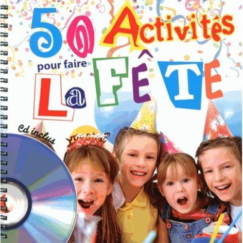 50 Activités Pour Faire La Fête - (1 Cd Audio) on Productcaster.