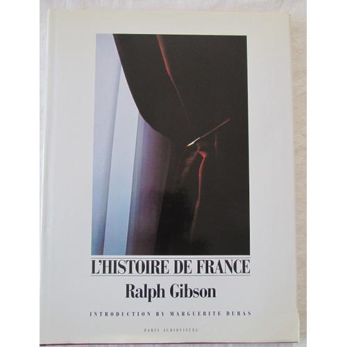 L'histoire De France - Ralph Gibson - Introduction By Marguerite Du... on Productcaster.