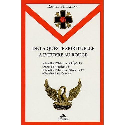 De La Queste Spirituelle À L'oeuvre Au Rouge on Productcaster.