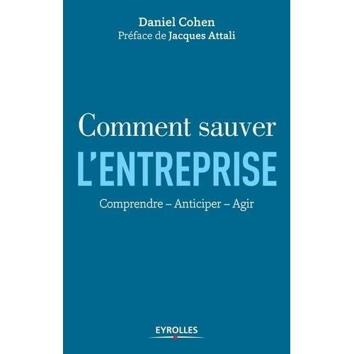 Comment Sauver L'entreprise - Comprendre, Anticiper, Agir on Productcaster.