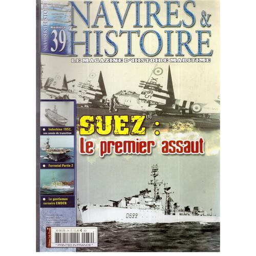 Navires Et Histoire Suez: Le Premier Essai N°39 on Productcaster.