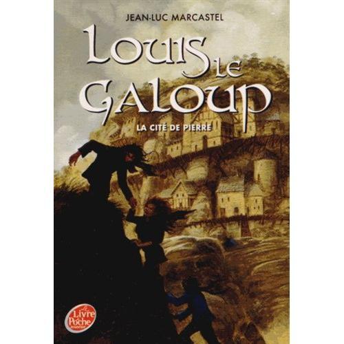 Louis Le Galoup Tome 4 - La Cité De Pierre on Productcaster.