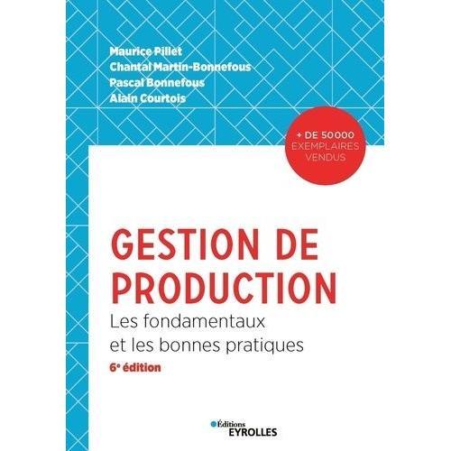 Gestion De Production - Les Fondamentaux Et Les Bonnes Pratiques on Productcaster.