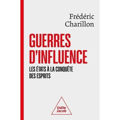 Guerres D'influence - Les Etats À La Conquête Des Esprits on Productcaster.