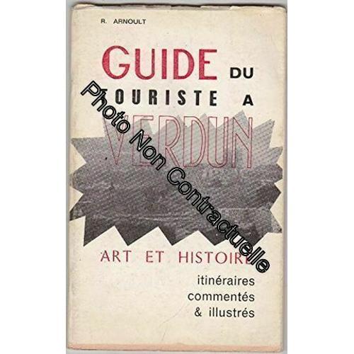 R. Arnoult. Guide Du Touriste À Verdun on Productcaster.