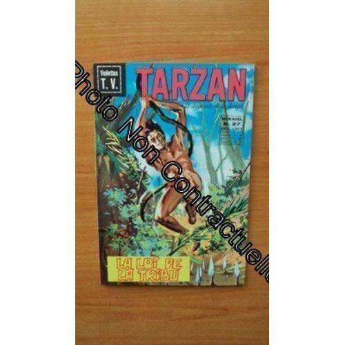 Le Seigneur De La Jungle Tarzan Mensuel N° 27 : La Loi De La Tribu on Productcaster.