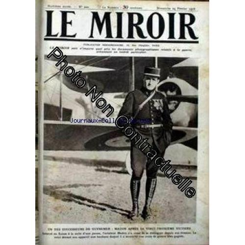 Miroir (Le) No 222 Du 24/02/1918 - Un Des Successeurs De Guynemer -... on Productcaster.