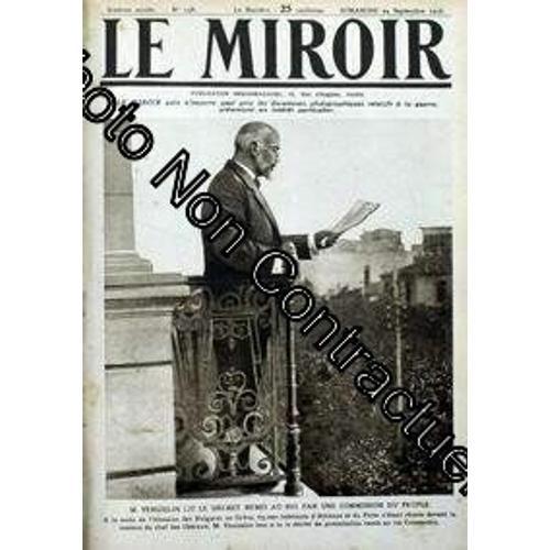 Miroir (Le) N° 148 Du 24-09-1916 M. Venizelos Lit Le Decret Remis A... on Productcaster.