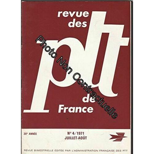 Revue Des Ptt De France N° 4 De Juillet-Août 1971 (26ème Année) on Productcaster.