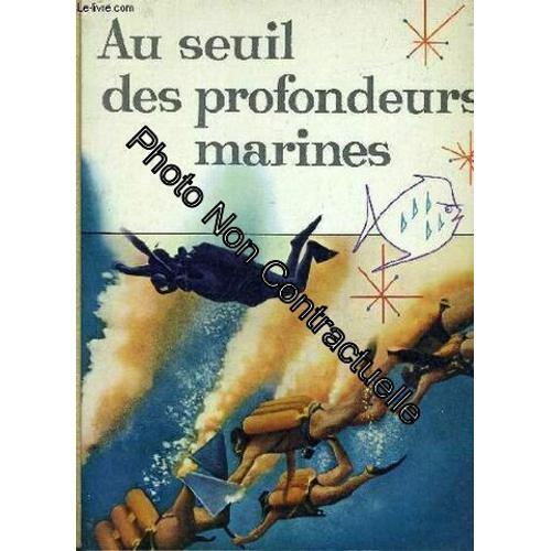 Au Seuil Des Profondeurs Marine on Productcaster.