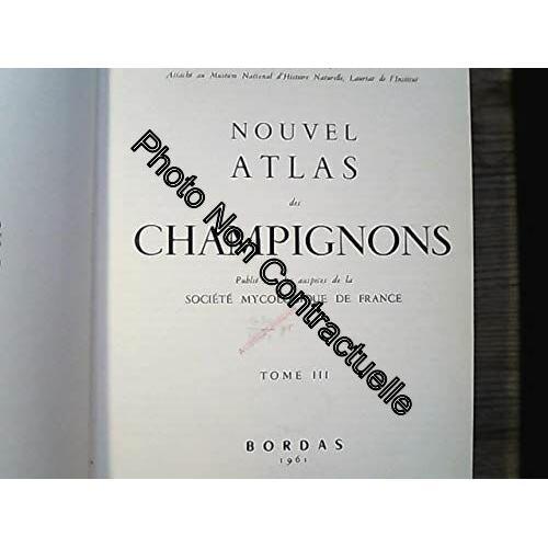 Nouvel Atlas Des Champignons Tome Iii on Productcaster.