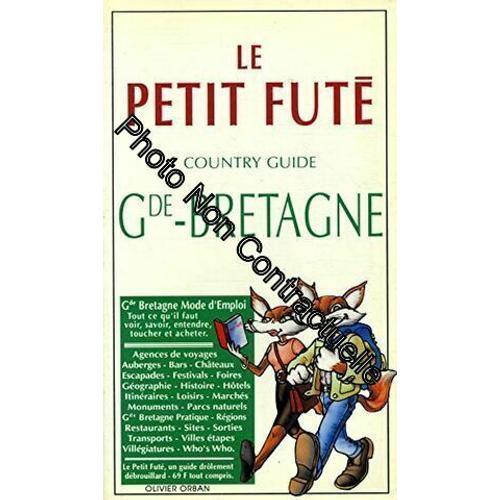 Le Petit Futé Country Guide Grande Bretagne / Collectif / Réf: 22236 on Productcaster.