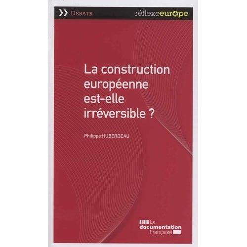 La Construction Européenne Est-Elle Irréversible ? on Productcaster.