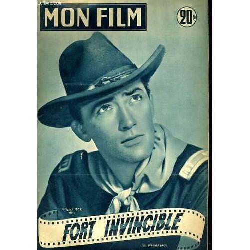 Mon Film N° 295 _ 16 Avril 1952 _ Gregory Peck Dans "Fort Invincibl... on Productcaster.