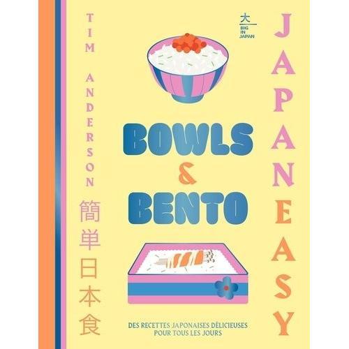 Bowls & Bento - Des Recettes Japonaises Simples Et Délicieuses Pour... on Productcaster.