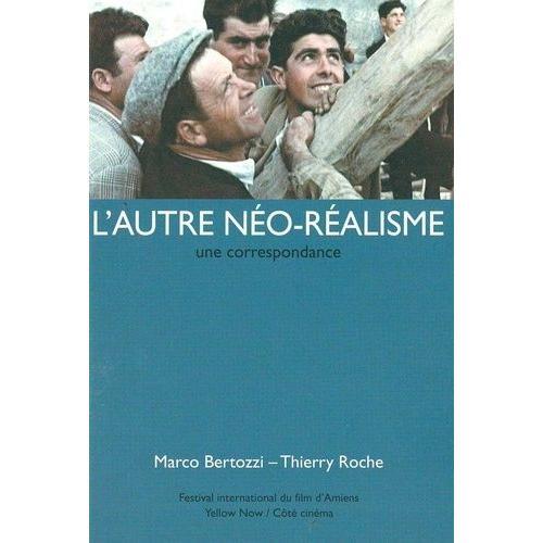 L'autre Néo-Réalisme - Une Correspondance on Productcaster.