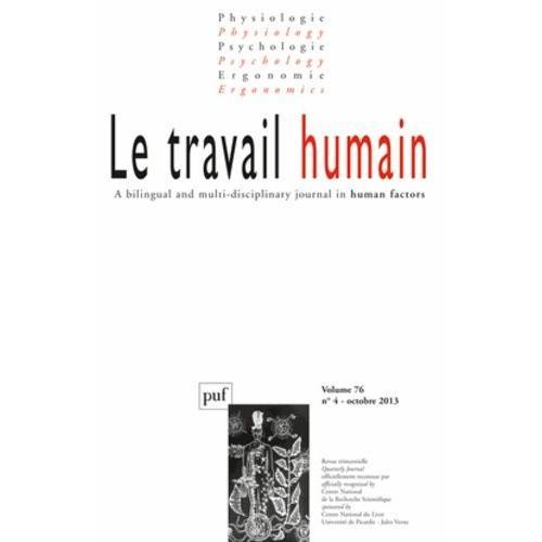 Le Travail Humain Volume 76 N° 4, Octobre 2013 on Productcaster.