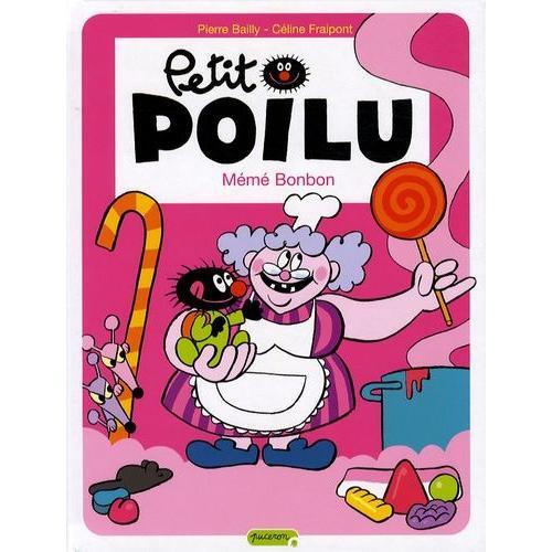 Petit Poilu Tome 4 - Mémé Bonbon on Productcaster.