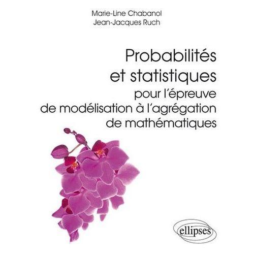 Probabilités Et Statistiques Pour L'épreuve De Modélisation À L'agr... on Productcaster.