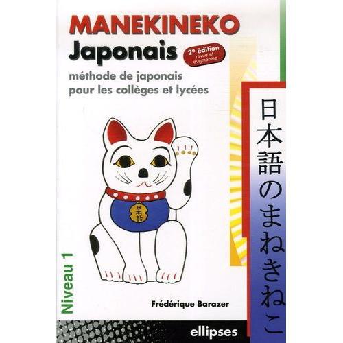 Manekineko Japonais - Méthode De Japonais Pour Les Collèges Et Lycées on Productcaster.