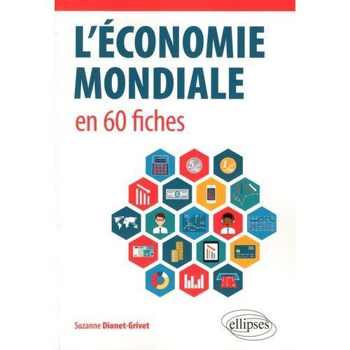 L'économie Mondiale En 60 Fiches on Productcaster.