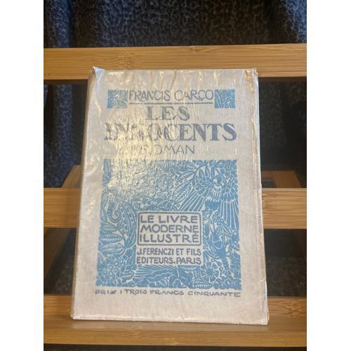 Francis Carco Les Innocents Roman Dignimont Éditions J. Ferenczi Et... on Productcaster.
