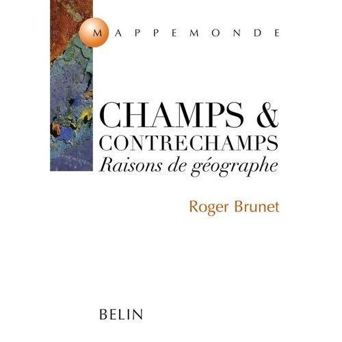 Champs Et Contrechamps - Raisons De Géographe on Productcaster.