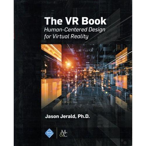 The Vr Book - Human-Centered Design For Virtual Reality on Productcaster.