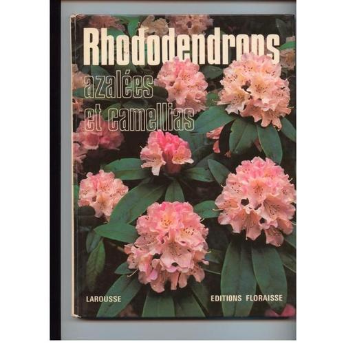 Rhododendrons, Azalées Et Camelias on Productcaster.