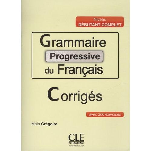 Grammaire Progressive Du Français Niveau Débutant Complet - Avec 20... on Productcaster.