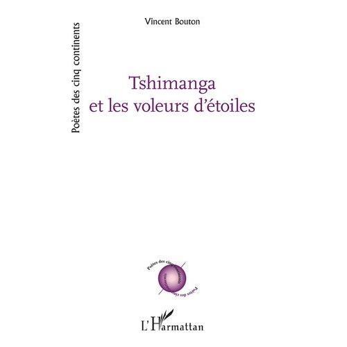 Tshimanga Et Les Voleurs D'étoiles on Productcaster.