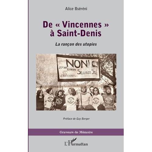 De "Vincennes" À Saint-Denis - La Rançon Des Utopies on Productcaster.